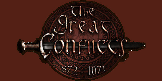 The Great Conflicts 872-1071