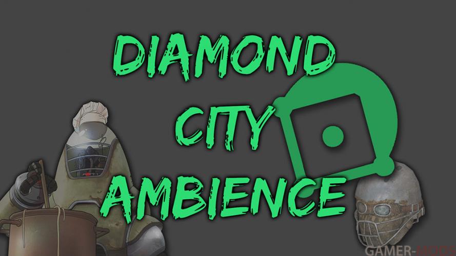 Звуки Даймонд-сити / Diamond City Ambience